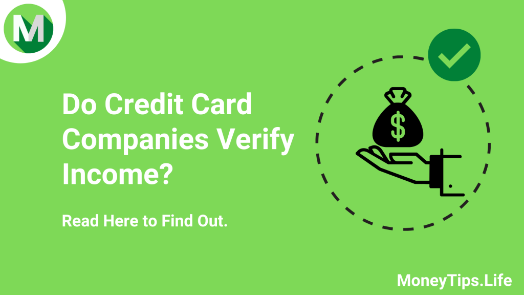 credit card companies verify income